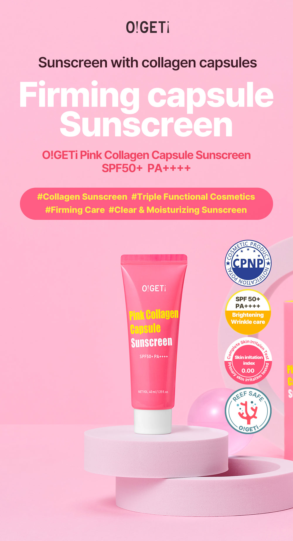 O!GETi Pink Collagen Capsule Sunscreen SPF50+ PA++++ 40ml